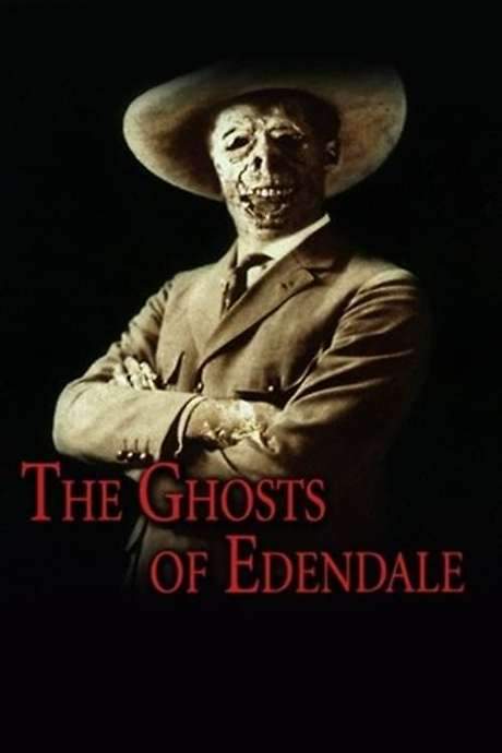 The Ghosts of Edendale